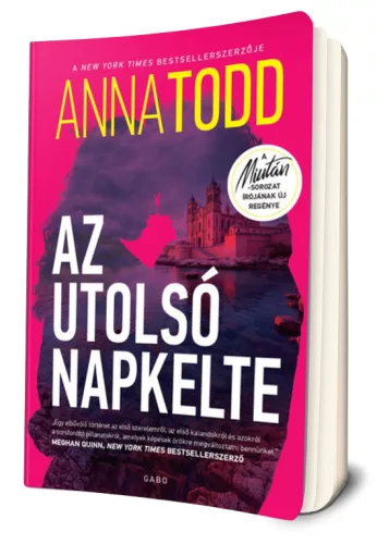 Anna Todd - Az ​utolsó napkelte 