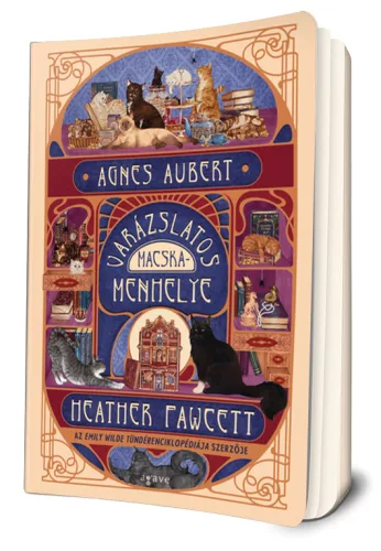 Heather Fawcett - Agnes ​Aubert varázslatos macskamenhelye