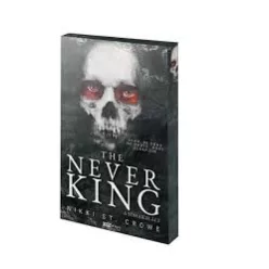   Nikki St. Crowe - The ​Never King - A Sohakirály (Elveszett gonosz fiúk 1.)