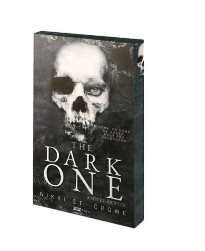 Nikki St. Crowe - The ​Dark One - A Sötét Árnyék (Elveszett gonosz fiúk 2.)