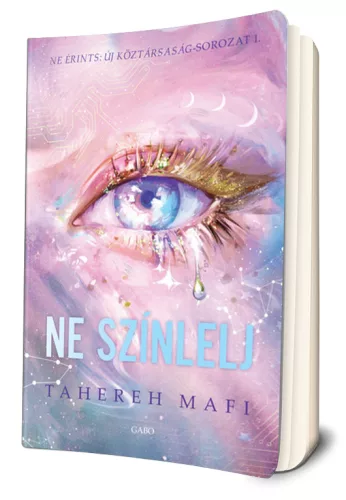 Tahereh Mafi - Ne ​színlelj (Ne érints: Új Köztársaság 1.) 