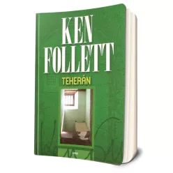 Ken Follett - Teherán