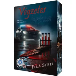 Ella Steel Végzetes ​hajsza (Hajsza 2.)