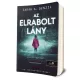 Sarah A. Denzil - Az ​elrabolt lány (A néma gyermek 2.) 