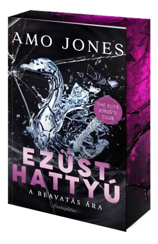 Amo Jones - Ezüst ​hattyú (The Elite King's Club 1.)