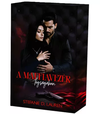 Stefanie D. Lauren - A ​maffiavezér fogságában