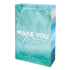   Laura Pavlov - Make ​You Mine - Légy az enyém (Honey Mountain 3.)