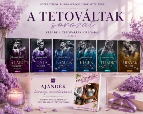 Meghan March - Tetováltak-sorozat + ajándék novelláskötet