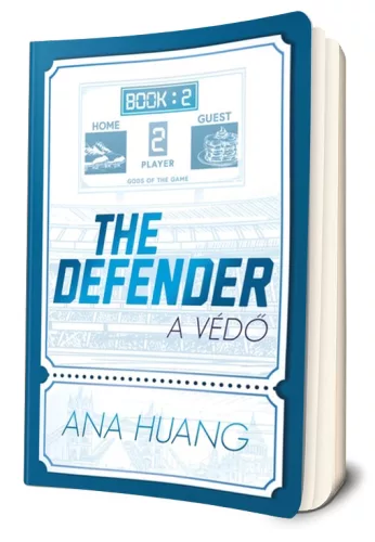 Ana Huang The ​Defender – A védő (A játék királyai 2.) 