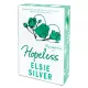 Elsie Silver - Hopeless ​- Reménytelen (Chestnut Springs 5.)