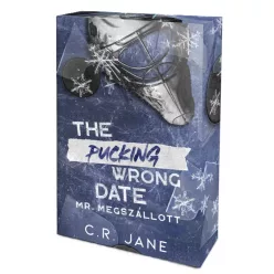   C. R. Jane - The ​Pucking Wrong Date - Mr. Megszállott (Mr. Téves Szám 3.)