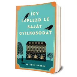 Kristen Perrin - Így ​leplezd le a saját gyilkosodat 