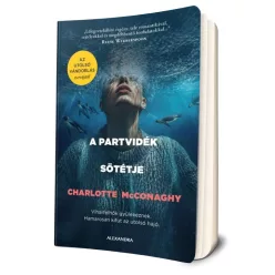 Charlotte McConaghy - A ​partvidék sötétje