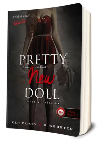 Ker Dukey, K. Webster - Pretty New Doll - Csinos új babácska (3.)