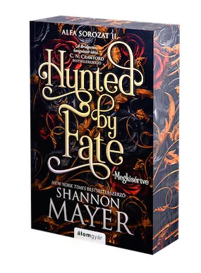 Shannon Mayer - Hunted ​by Fate - Megkísértve (Alfa 2.)