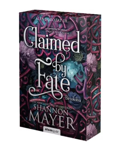 Shannon Mayer - Claimed ​by Fate - Birtokolva (Alfa 3.)