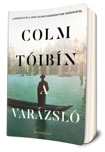 Colm Tóibín - A ​Varázsló