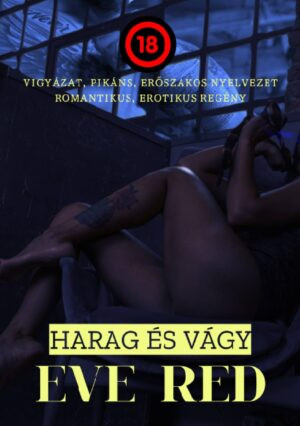 Eve Red - Harag és vágy 