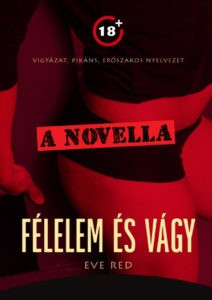 Eve Red - Félelem és vágy - A novella