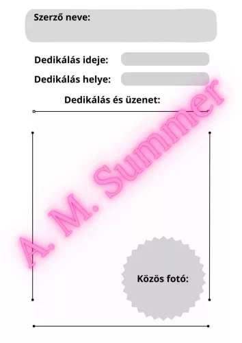 A. M. Summer: Dedikáló napló és könyvlista