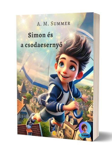 A. M. Summer: Simon és a csodaesernyő