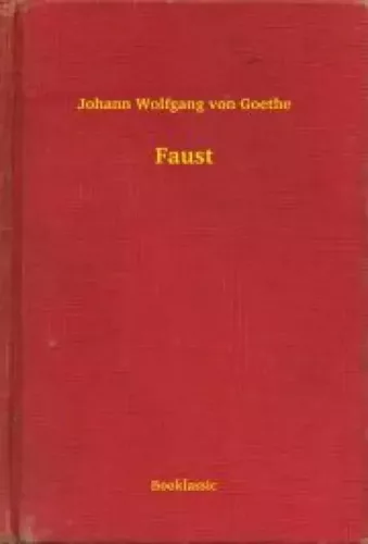 Johann Wolfgang von Goethe - Faust (e-könyv)