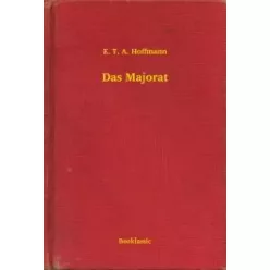 E. T. A. Hoffmann - Das Majorat (e-könyv)