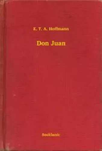 E. T. A. Hoffmann - Don Juan (e-könyv)