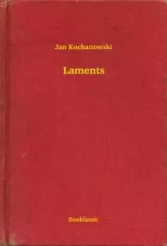 Jan Kochanowski - Laments (e-könyv)