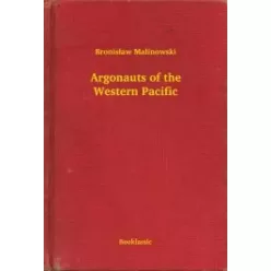   Bronisław Malinowski - Argonauts of the Western Pacific (e-könyv)