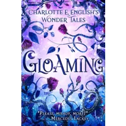 Charlotte E. English - Gloaming (e-könyv)