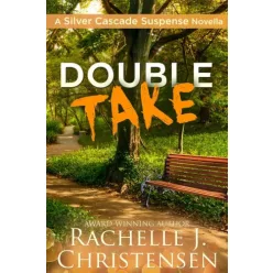 Rachelle J. Christensen - Double Take (e-könyv)