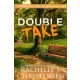 Rachelle J. Christensen - Double Take (e-könyv)