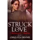 Chiquita Dennie - Struck In Love (e-könyv)