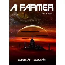 Szemán Zoltán - A farmer (e-könyv)