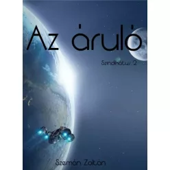 Szemán Zoltán - Az áruló (e-könyv)