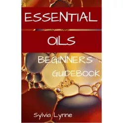 Sylvia Lynne - Essential Oils (e-könyv)