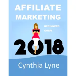 Cynthia Lyne - Affiliate Marketing 2018 (e-könyv)