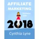 Cynthia Lyne - Affiliate Marketing 2018 (e-könyv)