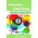 Thi Tamara - Building Emotional Intelligence (e-könyv)