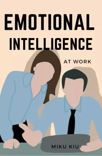 Miku Kui - Emotional Intelligence At Work (e-könyv)