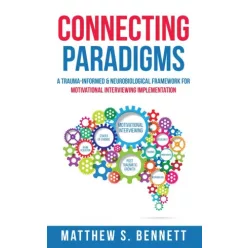 Matthew S. Bennett - Connecting Paradigms (e-könyv)