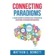 Matthew S. Bennett - Connecting Paradigms (e-könyv)