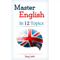 Jenny Smith - Master English in 12 Topics (e-könyv)