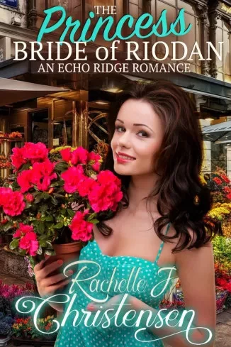 Rachelle J. Christensen - The Princess Bride of Riodan (e-könyv)