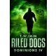 T. W. Iain - Riled Dogs (e-könyv)