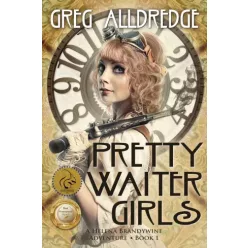 Greg Alldredge - Pretty Waiter Girls (e-könyv)