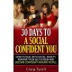 Craig Tyrell - 30 Days To A Social Confident You! (e-könyv)