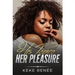 KeKe Renée - His Peace, Her Pleasure (e-könyv)