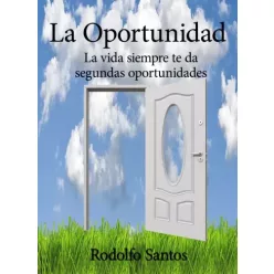 Rodolfo Santos - La oportunidad (e-könyv)